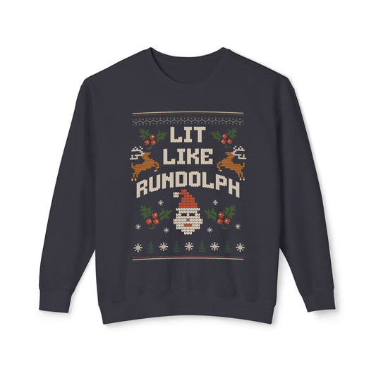 "Lit Like Rudolph: Xmas Sweater Crewneck Sweatshirt